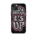 What’s Up Phone Case